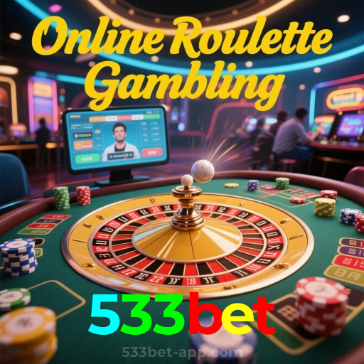 533bet：A sorte te espera nas nossas roletas! Aposte e vença!