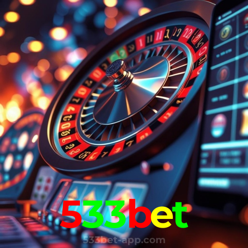 533bet：Grandes jackpots estão te esperando! Gire a roleta e ganhe agora!