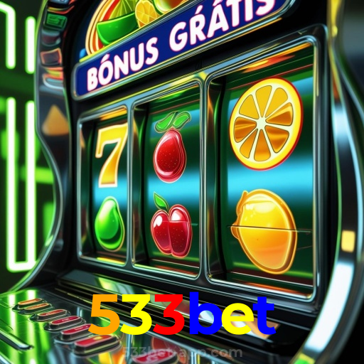 533bet:Jogue agora e vença no melhor cassino online!