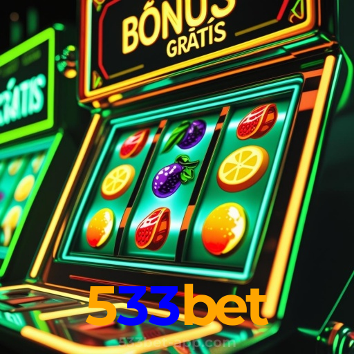 533bet:A diversão e as vitórias estão te esperando no nosso cassino online!
