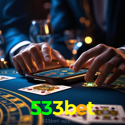 533bet:O cassino online mais confiável para poker, roleta e apostas no futebol!