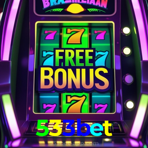 533bet：O melhor cassino para apostar no futebol e ganhar em jogos de cassino!