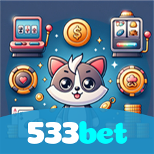 533bet：Jogue slots, ganhe no futebol e aposte com confiança no nosso cassino!