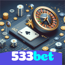 533bet：Jogue agora e vença no melhor cassino online!