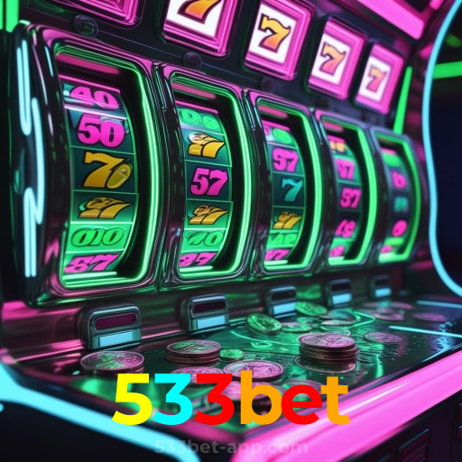 533bet：As slots mais emocionantes estão esperando por você! Vença agora!